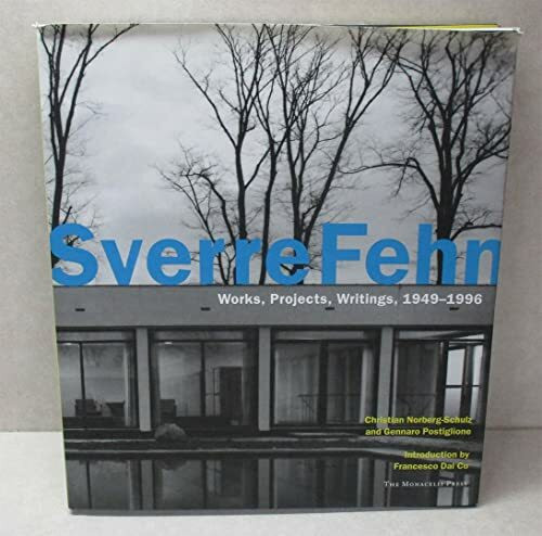 Sverre Fehn: Works, Projects, Writings, 1949-1996