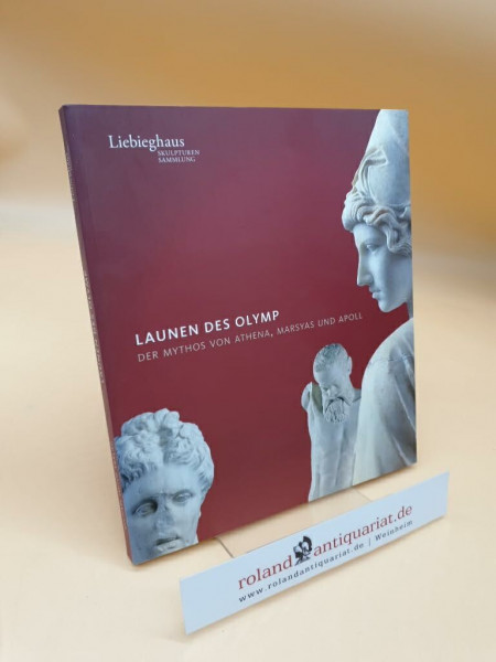 Die Launen des Olymp: Der Mythos von Athena, Marsyas und Apoll. Ausstellung - Liebieghaus in Frankfurt am Main
