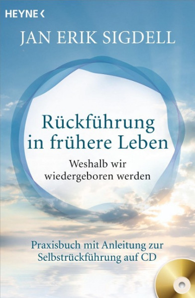 Rückführung in frühere Leben (inkl. CD)