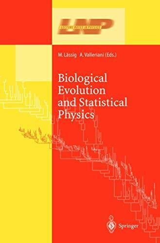 Biological Evolution and Statistical Physics (Lecture Notes in Physics, Band 585)
