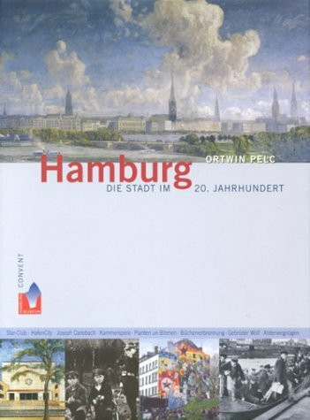 Hamburg - Die Stadt im 20. Jahrhundert
