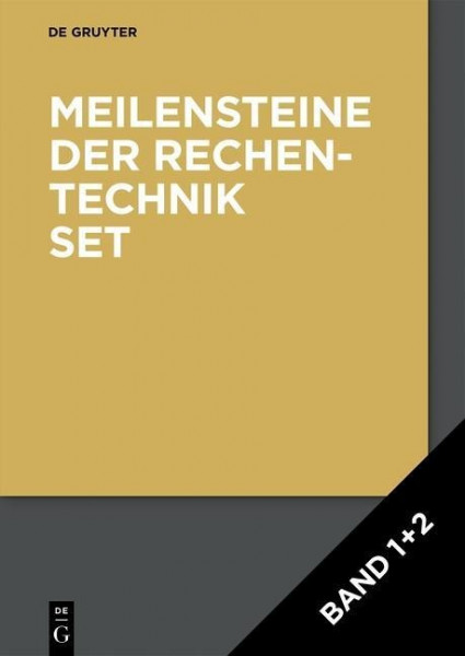 Meilensteine der Rechentechnik Bd. 1 und 2
