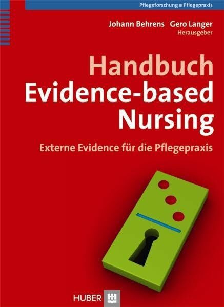 Handbuch Evidence-based Nursing: Externe Evidence für die Pflegepraxis
