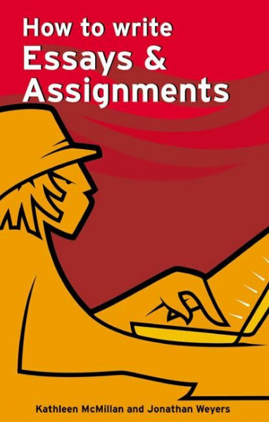 How to Write Essays & Assignments (Smarter Study Guides)