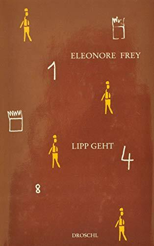 Lipp geht. Prosa: Erzählung