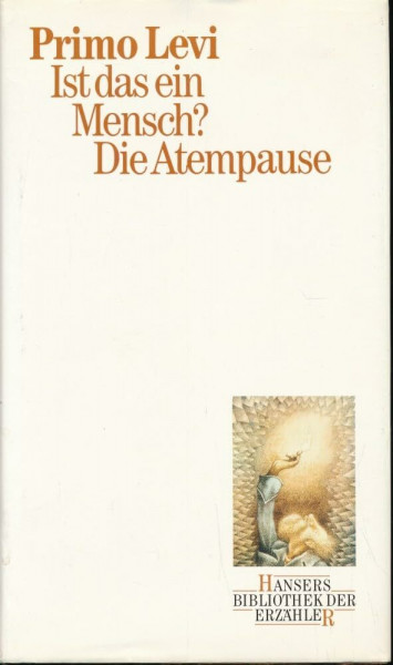 Ist das ein Mensch? / Die Atempause