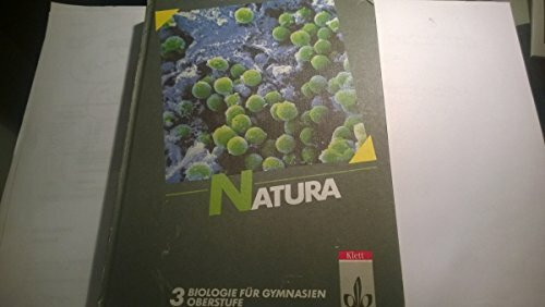 Natura, Biologie für Gymnasien, Gesamtausgabe, Bd.3, Oberstufe