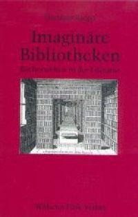 Imaginäre Bibliotheken