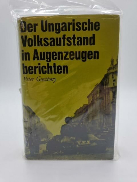 Der Ungarische Volksaufstand in Augenzeugenberichten (dtv - Augenzeugenberichte)