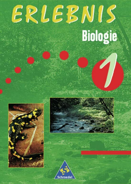 Erlebnis Biologie - Allgemeine Ausgabe 1999 für das 5. und 6. Schuljahr: Schülerband 1: Schulbuch 1