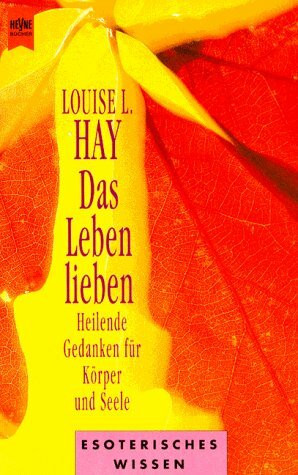 Das Leben lieben
