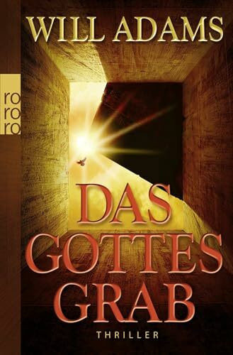 Das Gottesgrab: Thriller. Deutsche Erstausgabe (Archäologe Daniel Knox, Band 1)