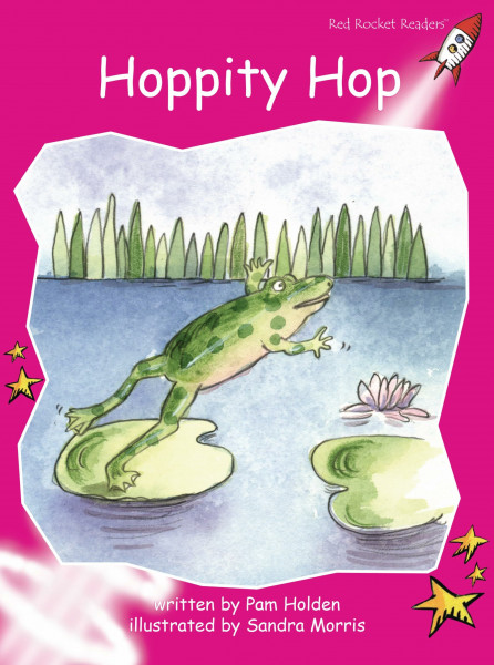 Red Rocket Readers: Emergent Fiction Set A: Hoppity Hop (Red Rocket Readers: Emergent Level: Magenta)