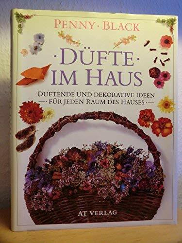 Düfte im Haus: Duftende und dekorative Ideen für jeden Raum des Hauses