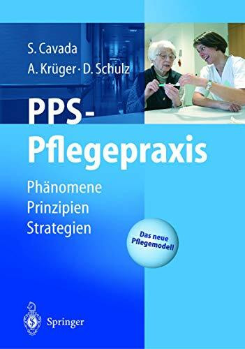 PPS-Pflegepraxis: Phänomene, Prinzipien, Strategien