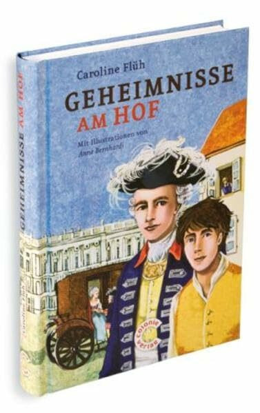 Geheimnisse am Hof: Band II der Trilogie Abenteuer Preußen