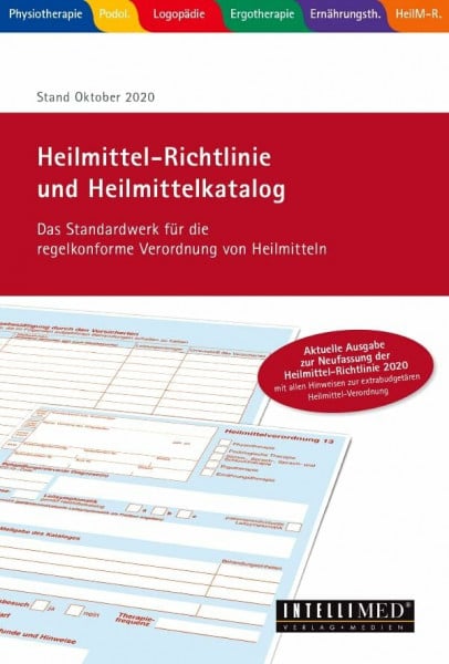 Heilmittelkatalog 2020: für Physiotherapie, Logopädie Ergotherapie, Ernährungstherapie, Podologie