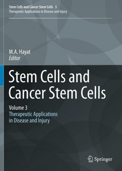 Stem Cells and Cancer Stem Cells: Volume 3
