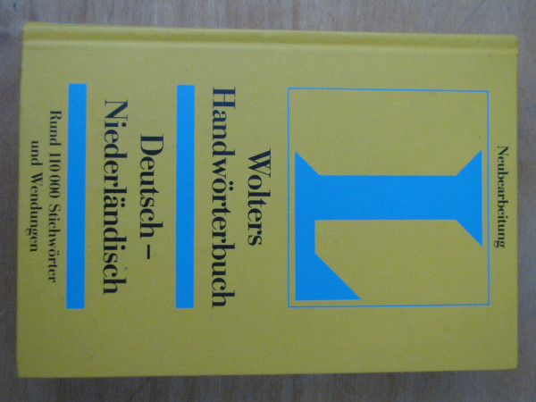 Deutsch - Niederländisch. Wolters Handwörterbuch. Langenscheidt. Rund 110 000 Stichwörter und Wendungen