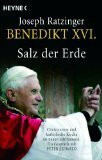 Salz der Erde . Christentum und katholische Kirche im neuen Jahrtausend . Ein Gespräch mit Peter Seewald.