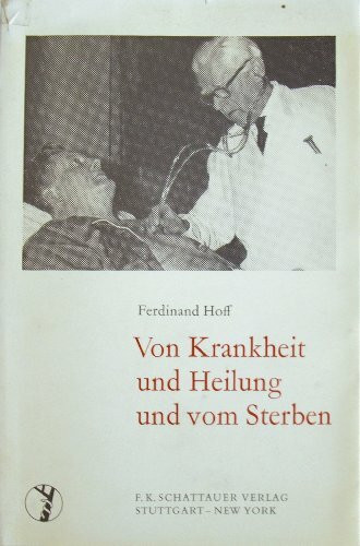 Von Krankheit und Heilung und vom Sterben