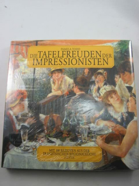 Die Tafelfreuden der Impressionisten