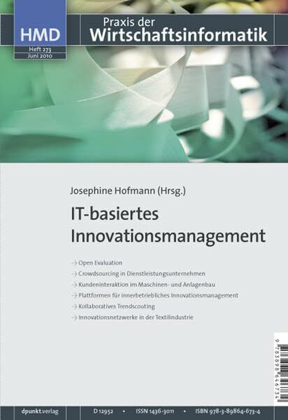 IT-basiertes Innovationsmanagement: HMD - Praxis der Wirtschaftsinformatik IT-basiertes Innovationsmanagement: HMD - Praxis der Wirtschaftsinformatik