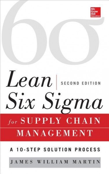 Lean Six Sigma for Supply Chain Management