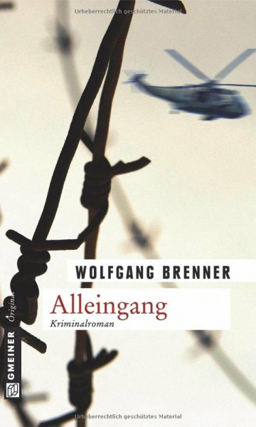 Alleingang: Kriminalroman (Kriminalromane im GMEINER-Verlag)