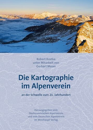 Die Kartographie im Alpenverein: an der Schwelle zum 21. Jahrhundert