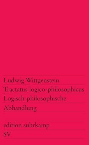 Tractatus logico-philosophicus: Logisch-philosophische Abhandlung (edition suhrkamp)