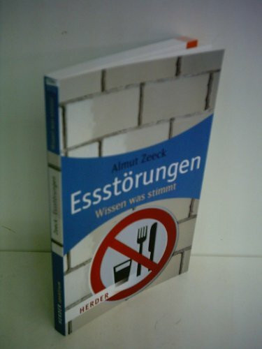 Essstörungen: Wissen was stimmt (HERDER spektrum)