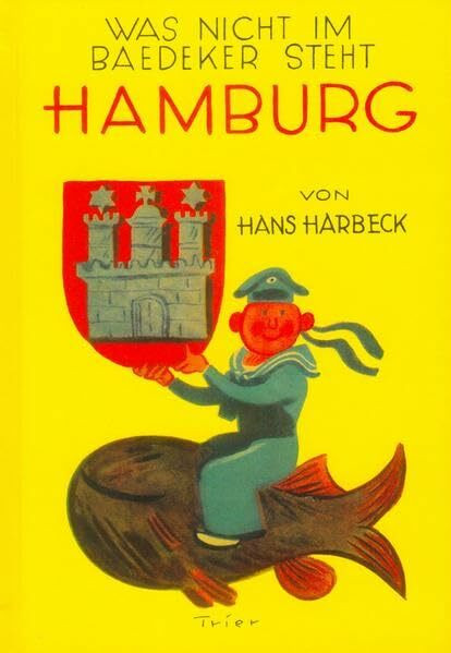 Was nicht im Baedeker steht: Hamburg