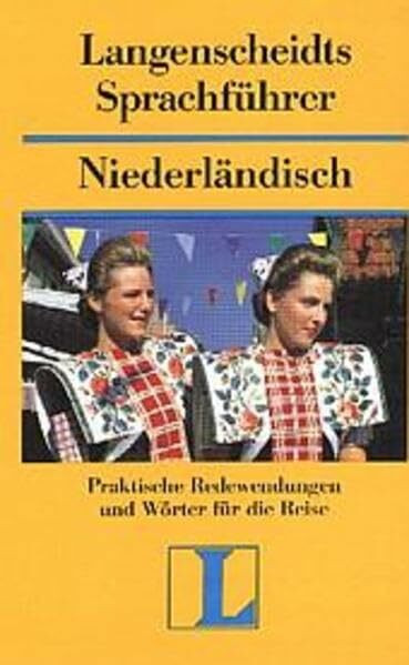 Langenscheidt Sprachführer. Für alle wichtigen Situationen im Urlaub: Langenscheidts Sprachführer, Niederländisch