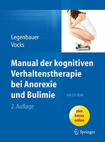 Manual der kognitiven Verhaltenstherapie bei Anorexie und Bulimie (ohne CD-Rom)