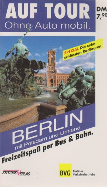 Auf Tour Ohne Auto mobil Berlin mit Potsdam und Umland