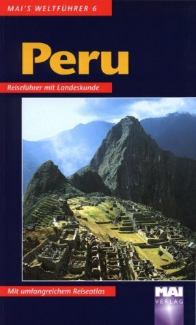 Mai's Weltführer, Nr.6, Peru
