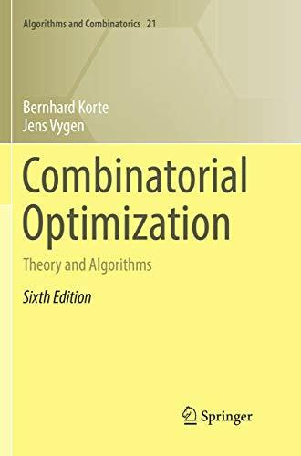 Combinatorial Optimization: Theory and Algorithms (Algorithms and Combinatorics, 21, Band 21)