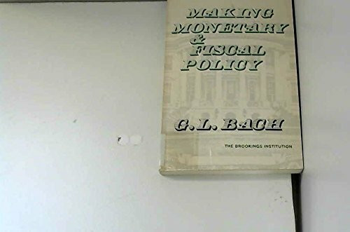 Making Monetary and Fiscal Policy