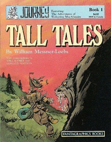 Tall Tales (Journey Featuring : The Adventures of Wolverine Macalistaire, Book 1)