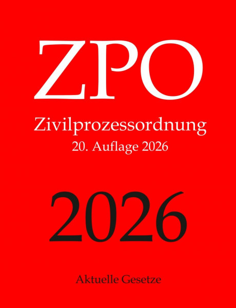 ZPO, Zivilprozessordnung, Aktuelle Gesetze