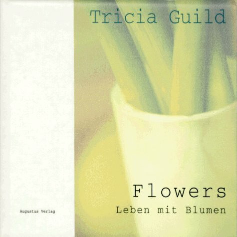 Flowers, Leben mit Blumen