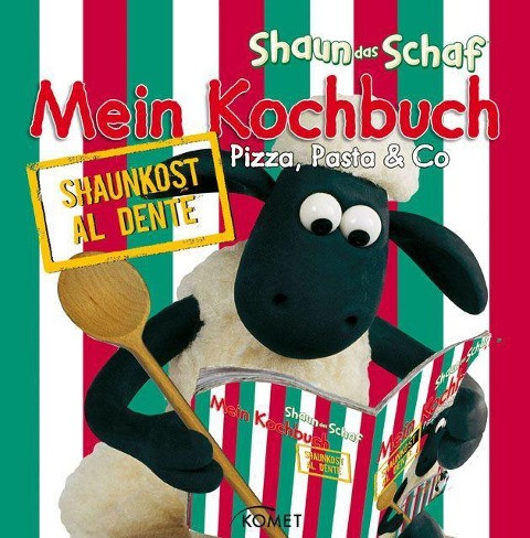 Shaun-das-Schaf - Mein Kochbuch - Pizza, Pasta & Co.