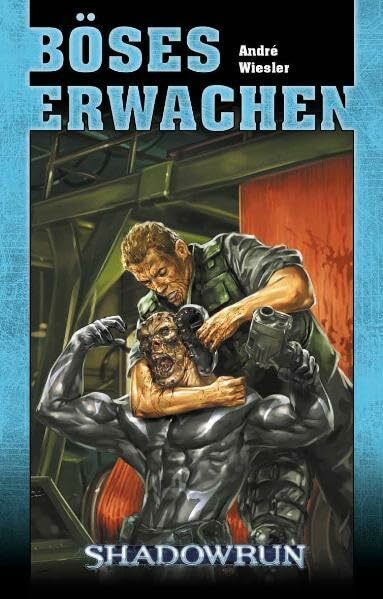 Shadowrun. Böses Erwachen. Shadowrun Roman Shadowrun. Böses Erwachen. Shadowrun Roman