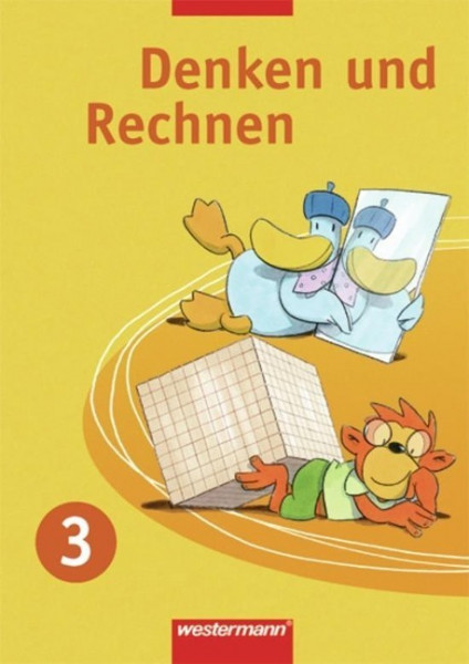 Denken und Rechnen 3. Schülerband. Grundschule. Nordrhein-Westfalen, Niedersachsen und Schleswig-Holstein