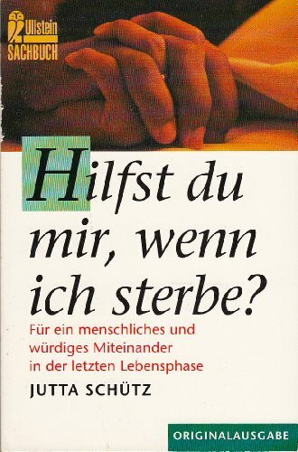 Hilfst du mir, wenn ich sterbe?
