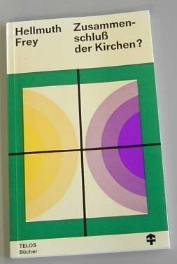 Zusammenschluss der Kirchen?