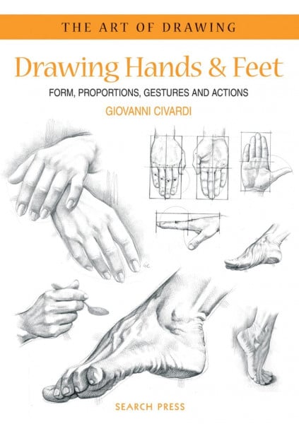 Art of Drawing: Drawing Hands & Feet