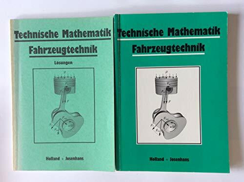 Technische Mathematik Fahrzeugtechnik, Lehr- und Übungsbuch