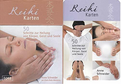 Reiki: 50 Schritte zur Heilung von Körper, Geist und Seele